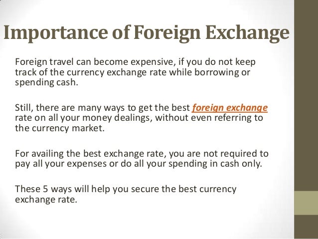 Importance of foreign exchange