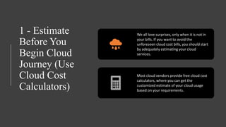 5 ways to keep cloud cost under control | PPT