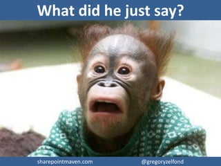 sharepointmaven.com @gregoryzelfondsharepointmaven.com @gregoryzelfond
Document Sets: Pros & Cons
PROS
 Folder-type user experience
 Great for repeatable processes/projects,
standardization
CONS
 Might not be applicable to “non-project” type
usage
 Organizations must be “process and
methodology-oriented” for document sets to
work successfully
 