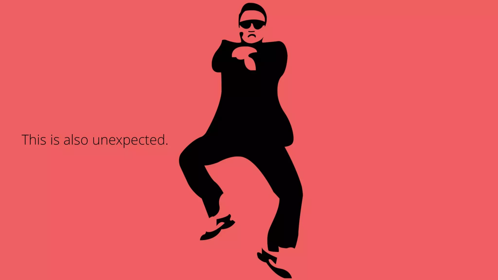 This is also unexpected.
 