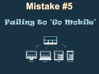 Failing to ‘Go Mobile’

 