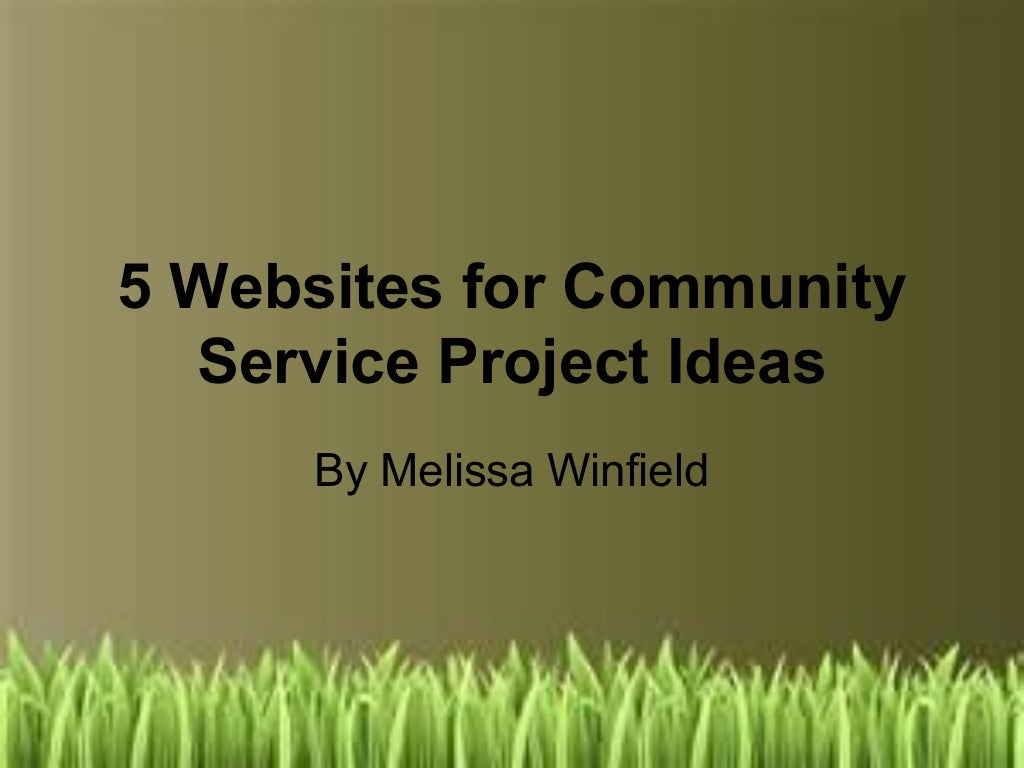 5 websites for community service project ideas