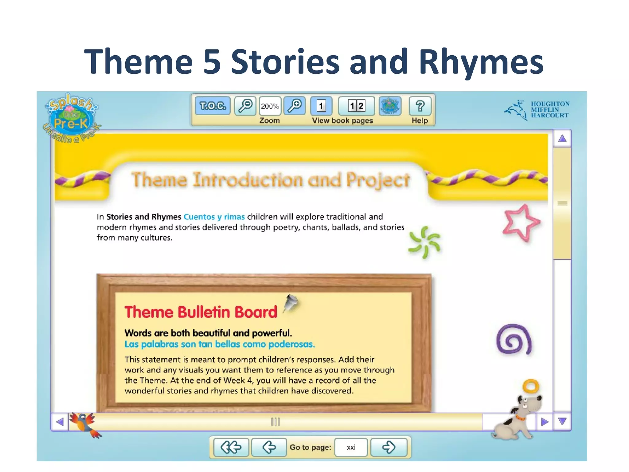 Theme 5 Stories and Rhymes
 