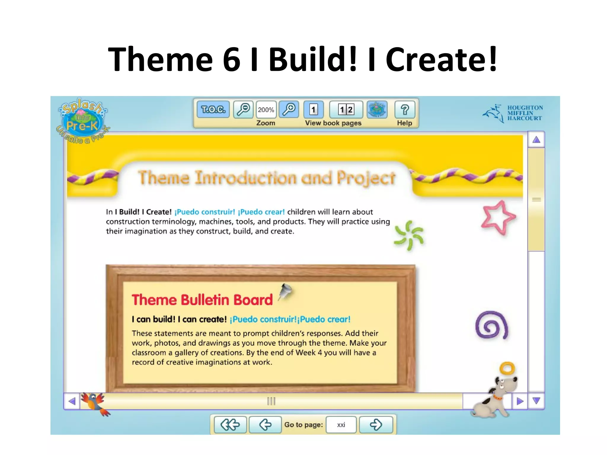 Theme 6 I Build! I Create!
 