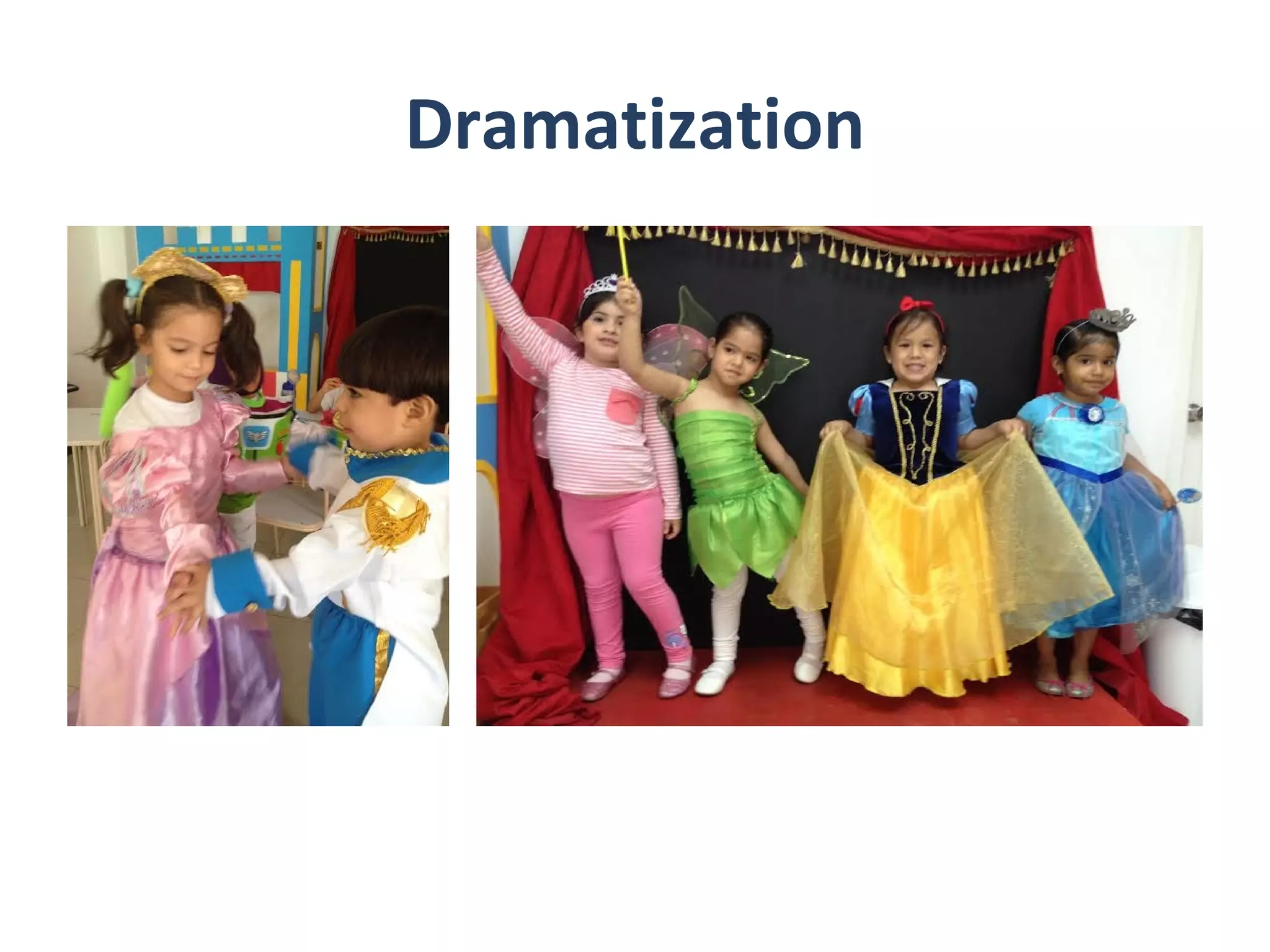 Dramatization
 