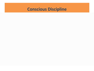 Conscious Discipline
 