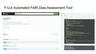 F-UJI Automated FAIR Data Assessment Tool
 