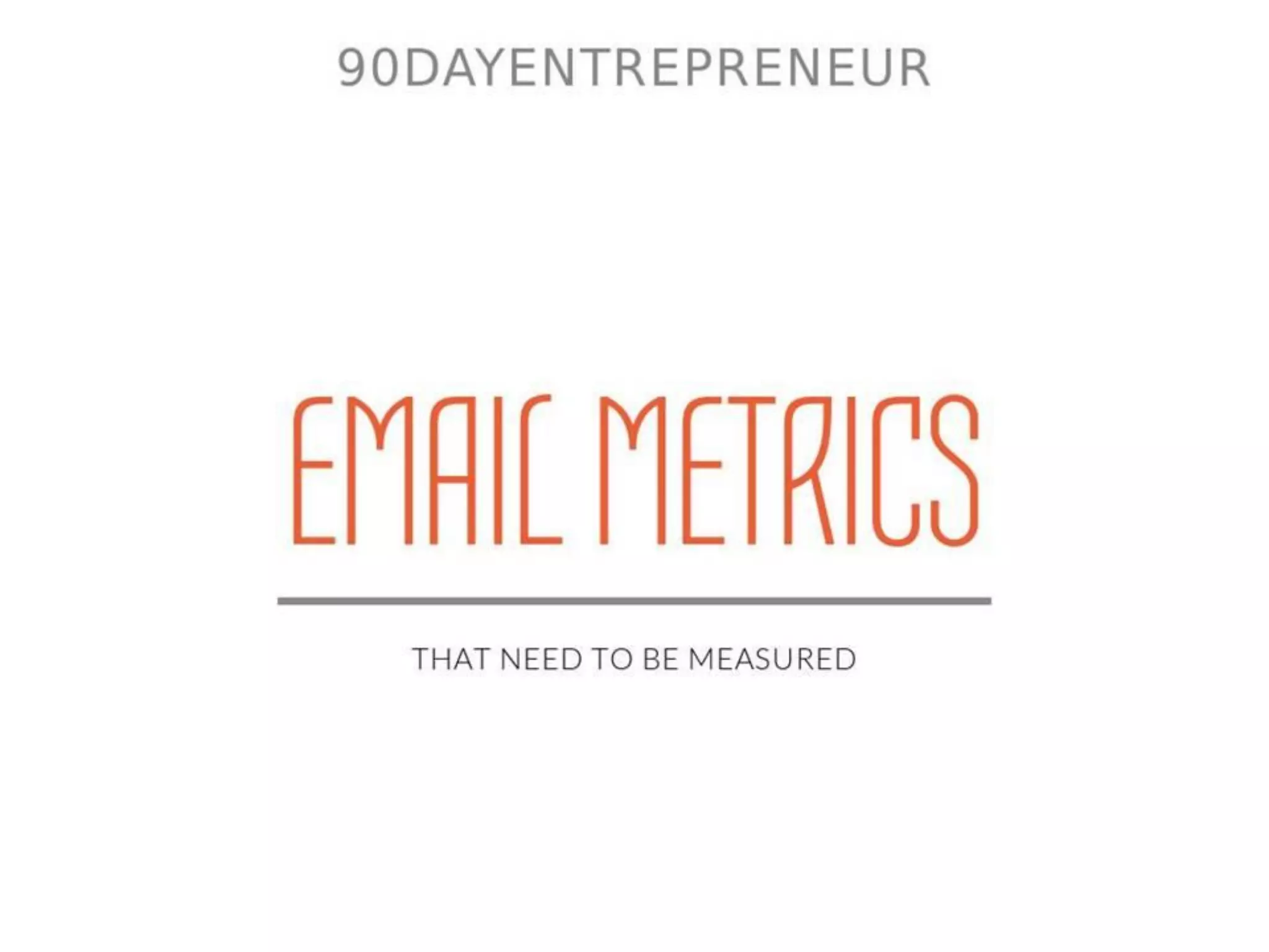 Email Metrics That Need to Be Measured
