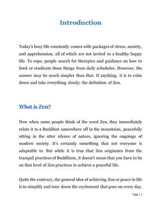 Page | 1
Introduction
Today’s busy life constantly comes with packages of stress, anxiety,
and apprehension; all of which ...