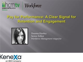 Deanna Hartley
Senior Editor
Workforce Management magazine
 