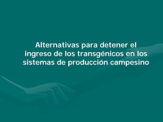Porque el Peru debe ser: "Pais megadiverso, organico y libre de transgenicos"