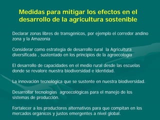 Porque el Peru debe ser: "Pais megadiverso, organico y libre de transgenicos"