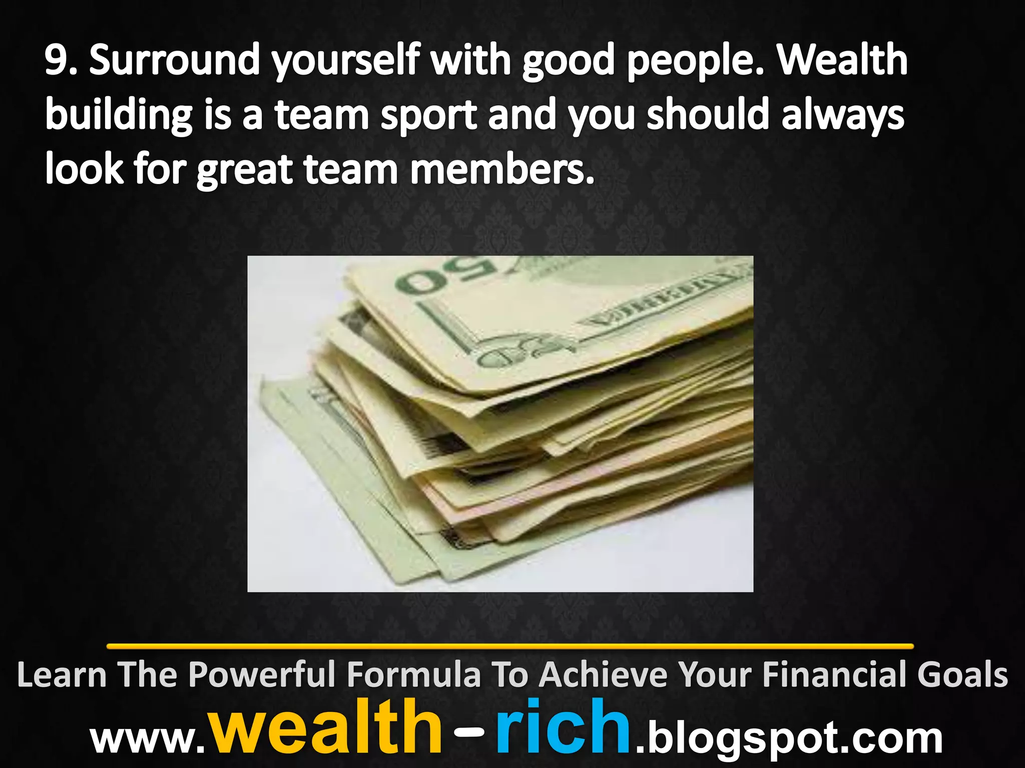 Learn The Powerful Formula To Achieve Your Financial Goals
www. wealth-rich.blogspot.com