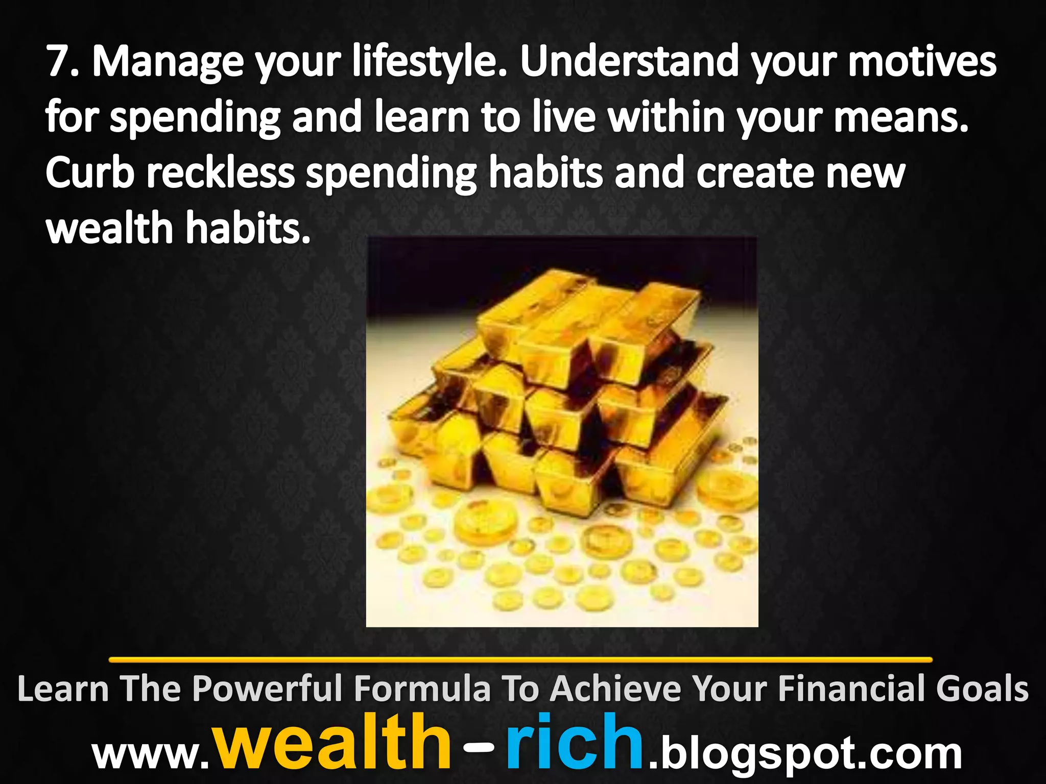 Learn The Powerful Formula To Achieve Your Financial Goals
www. wealth-rich.blogspot.com