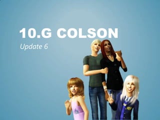 10.G Colson Update 6 
