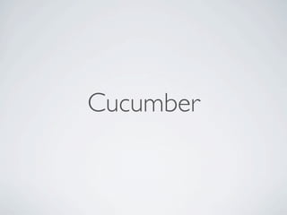 Cucumber
 