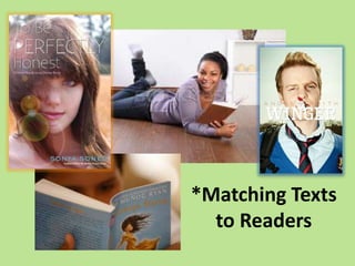 *Matching Texts
to Readers
 