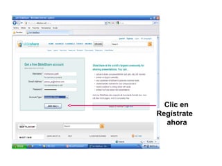 Clic en
Regístrate
ahora
 