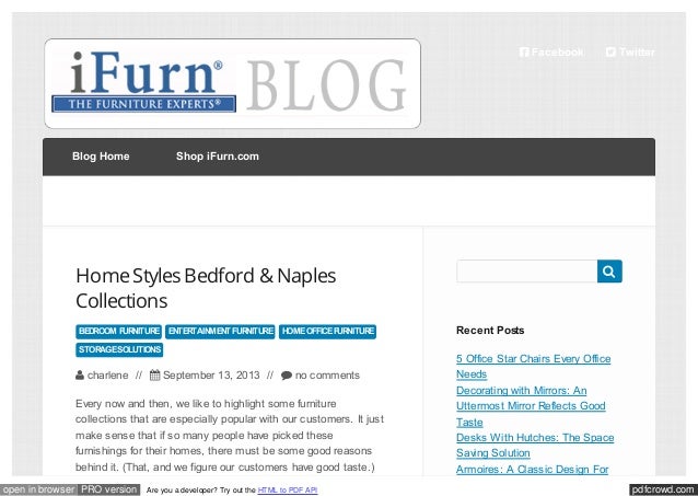 Http Www Ifurn Com Blog Home Styles Bedford And Naples Collections