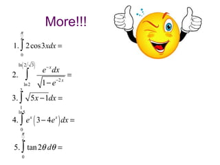 • A’ (x) = f (x)
• A (a) = 0
and F (x) = A (x) + C
• A (b) = A
A (x)
b

F ( b ) - F ( a ) = é A ( b) + C ù - é A ( a ) + C ù =
ë
û ë
û

A ( b) - A ( a ) =

A-0 =

A

 