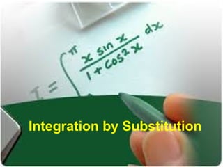 Integration by Substitution

 