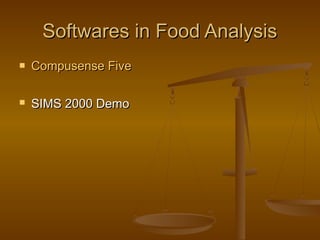 Softwares in Food Analysis


Compusense Five



SIMS 2000 Demo

 