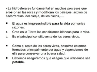7 El agua y las actividades humanas
El ser humano es un gran consumidor de agua, y nos referimos a la
llamada agua dulce, libre de la gran concentración de sales del
agua de mar.

Los pozos toman el
agua subterránea.
Los aljibes toman el agua
de lluvia.

Los embalses toman
agua de los ríos.

 