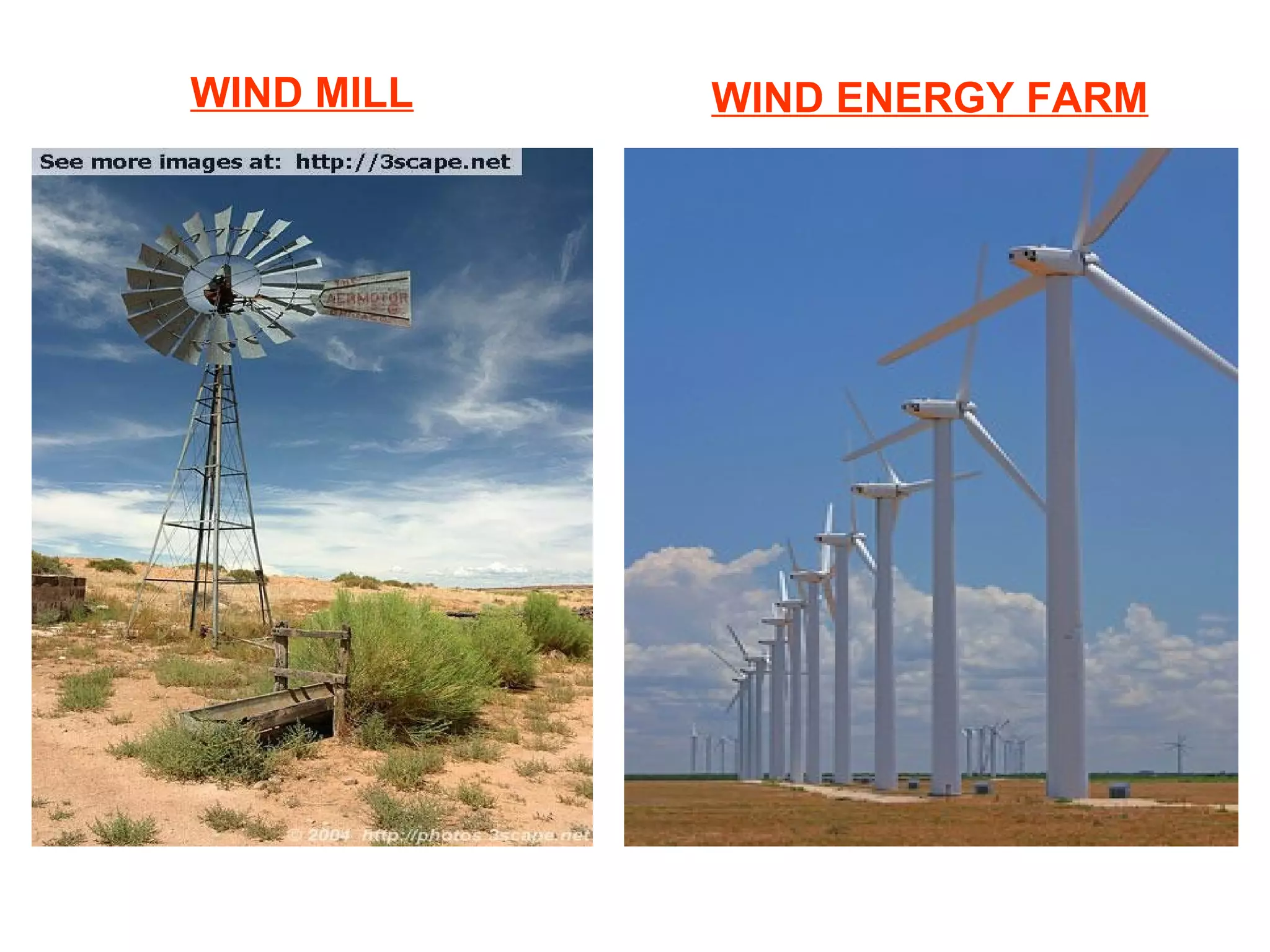 WIND MILL

WIND ENERGY FARM

 