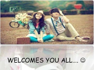 WELCOMES YOU ALL…. 

 