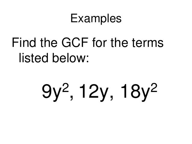 6.3 gcf factoring day 2