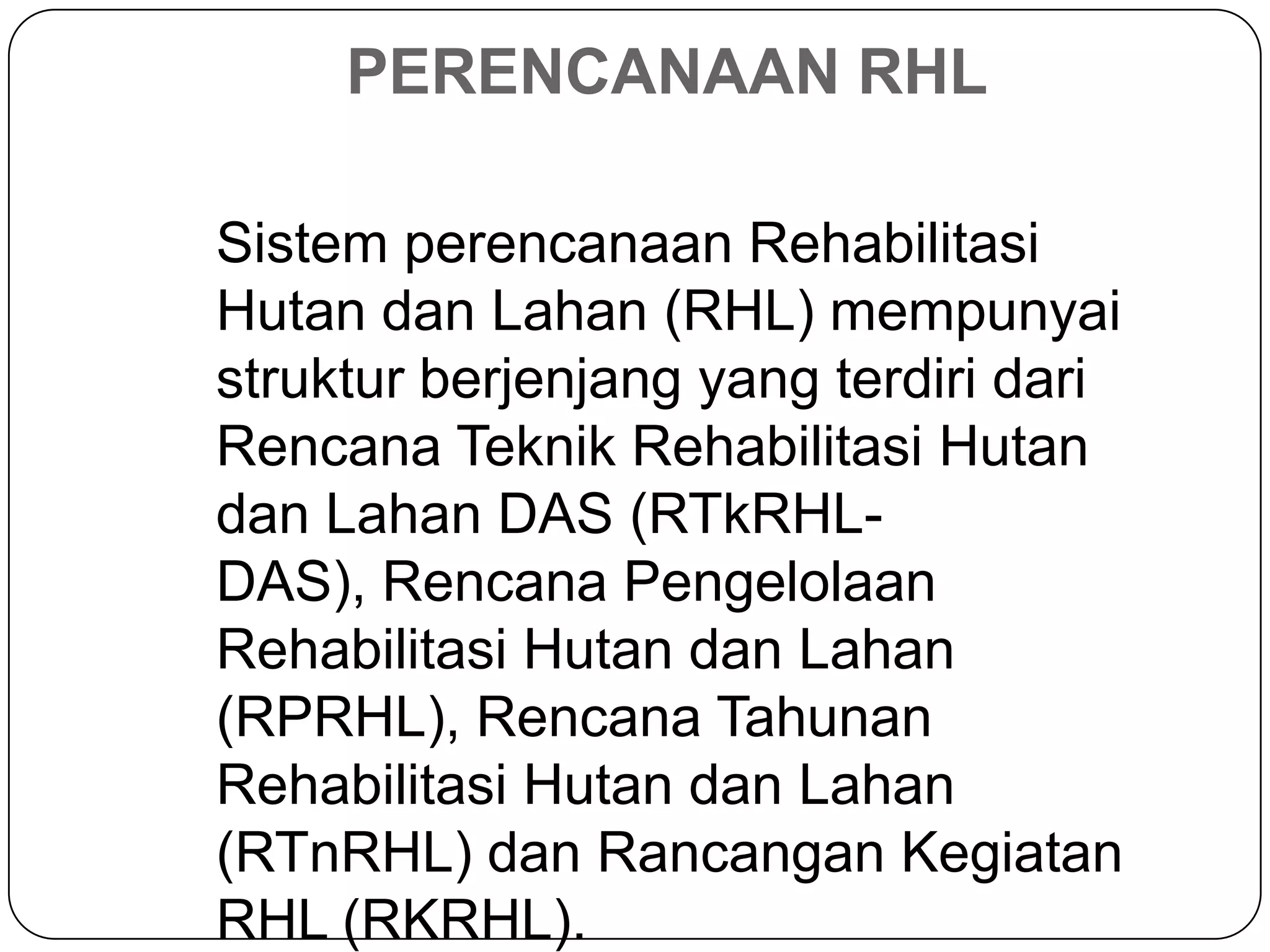 Plang Rhl 6.perencanaan rhl | PPTX