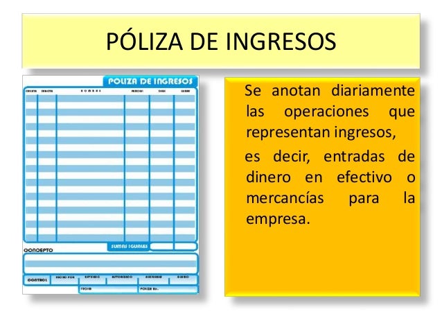 Resultado de imagen para que es una poliza de ingresos