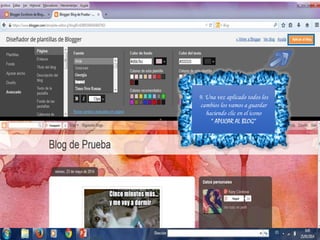 9. Una vez aplicado todos los
cambios los vamos a guardar
haciendo clic en el icono
“ APLICAR AL BLOG”
 