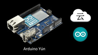 Arduino&Yún&
(
 