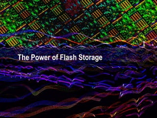 © 2014 Aerospike. All rights reserved. Confidential 25
Flash storage
The Power of Flash Storage
 