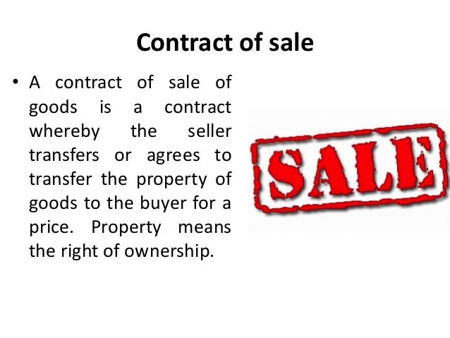 sales of goods act agreement to sell legal environment of busines for sell or for sale