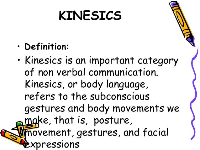 6 nonverbal communication kinesics definition