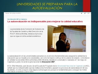 UNIVERSIDADES SE PREPARAN PARA LAUNIVERSIDADES SE PREPARAN PARA LA
AUTOEVALUACIÓNAUTOEVALUACIÓN
 