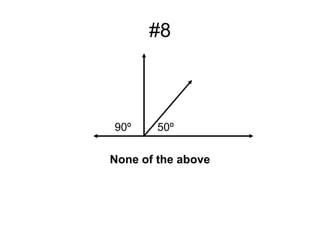 #8
50º90º
None of the above
 