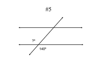 #5
140º
?º
 