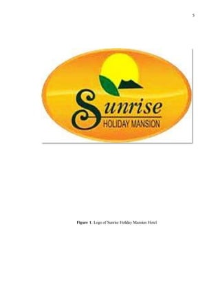 5
Figure 1. Logo of Sunrise Holiday Mansion Hotel
 