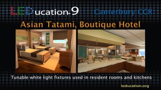 Tunable white light fixtures used in resident rooms and kitchens
 