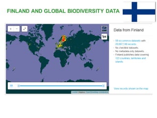 FINLAND AND GLOBAL BIODIVERSITY DATA
 