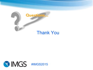 #IMGS2015
Thank You
 