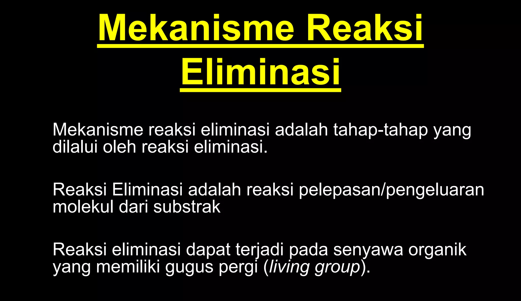 6. mekanisme reaksi eliminasi PPTX