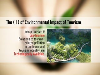 The Environmental Impacts of Tourism | PDF