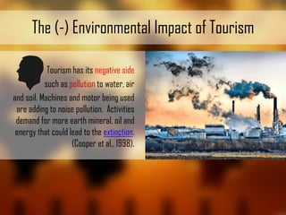 The Environmental Impacts of Tourism | PDF