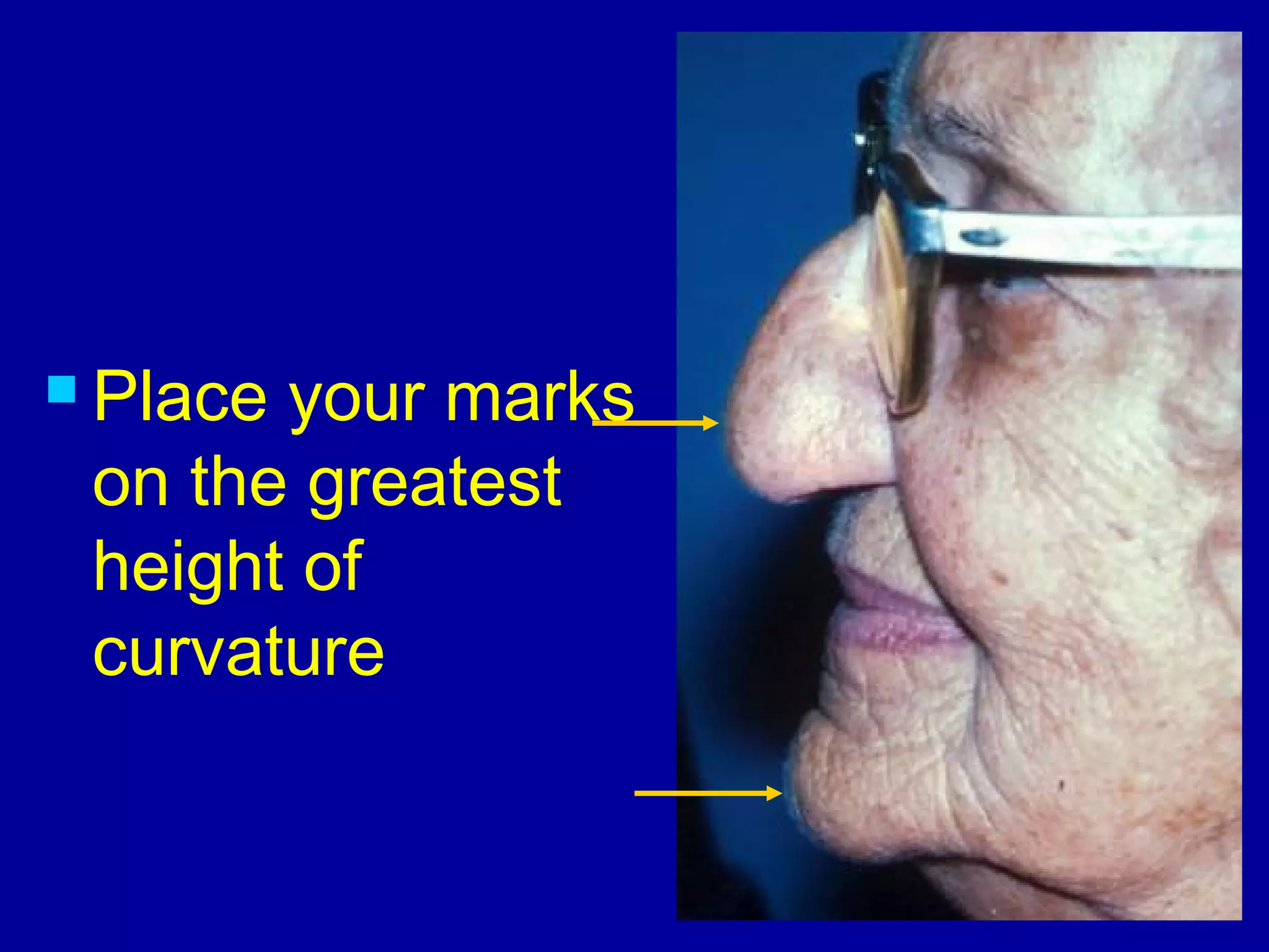  Place your marks
on the greatest
height of
curvature
 