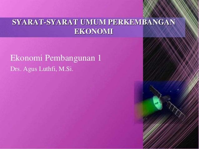 Syarat Syarat Umum Untuk Perkembangan Ekonomi