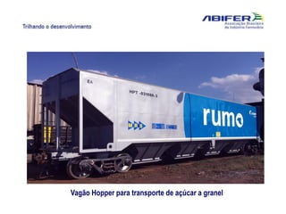 Vagão Hopper para transporte de açúcar a granel
 